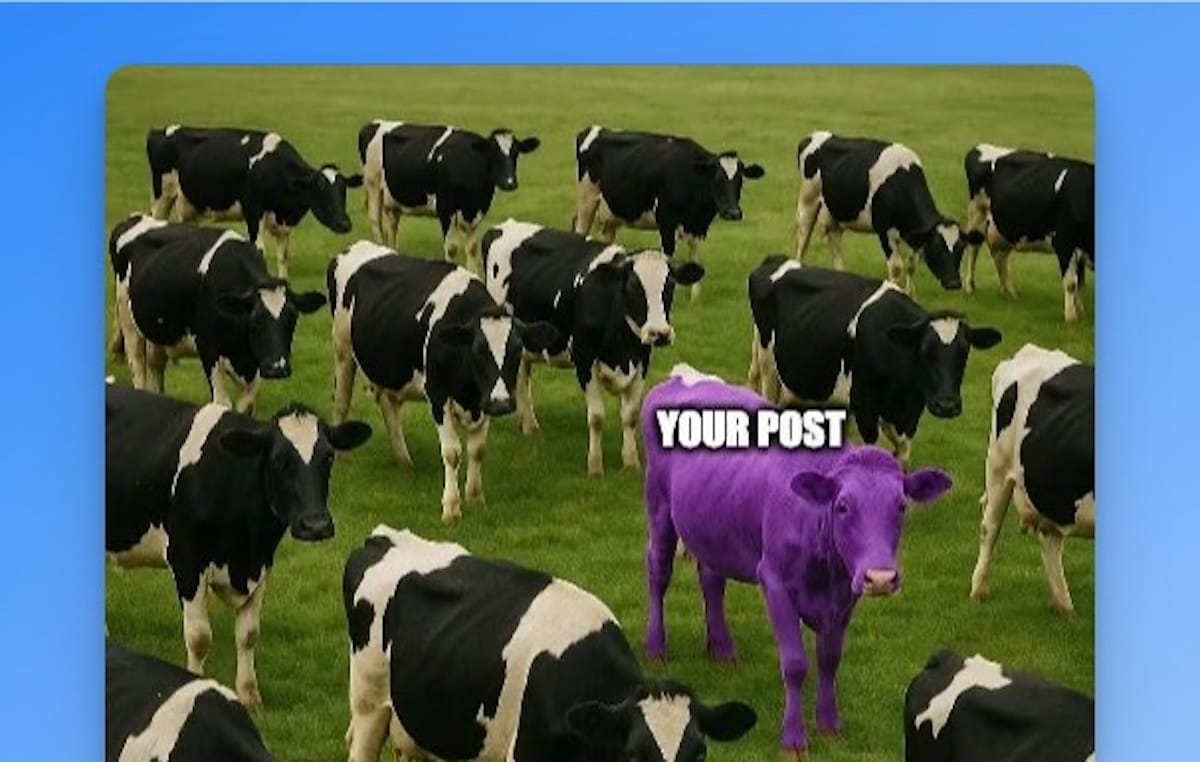 On Linkedin, you want to be a purple cow.